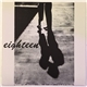 Eighteen - Eighteen